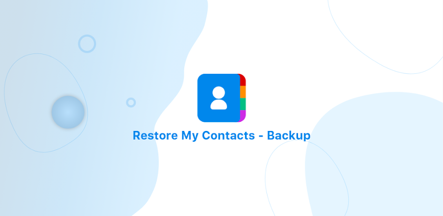 Restore My Contacts: Backup