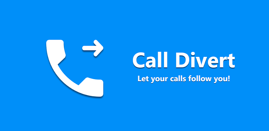 Call Divert – Forwarding