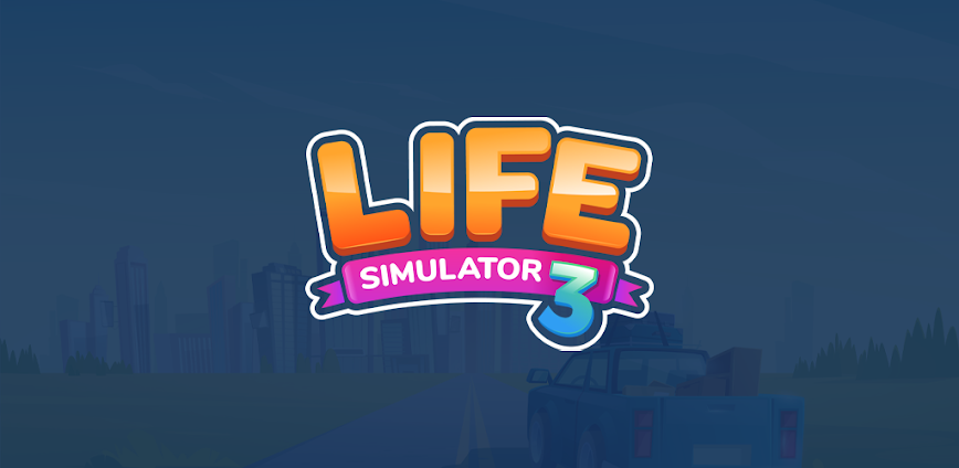 Life Simulator 3 – Real Life