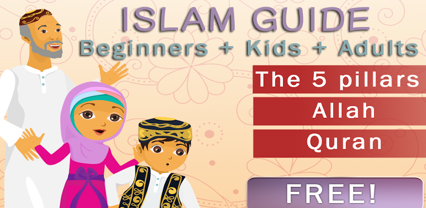 Islam Guide: Beginners & Kids!