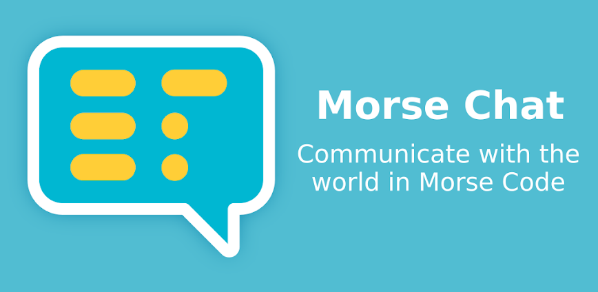 Morse Chat: Talk in Morse Code