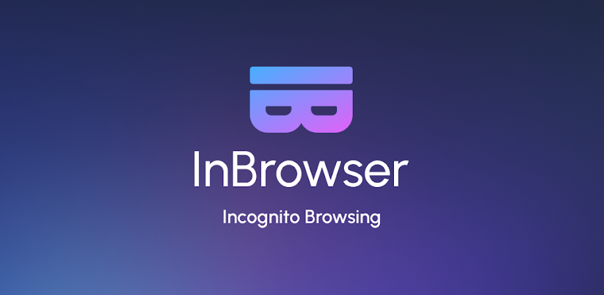 InBrowser – Incognito Browsing