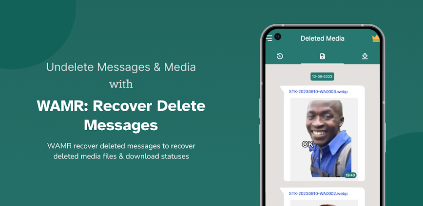 WAMR: Recover Deleted Messages