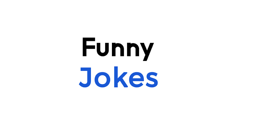 Funny Jokes