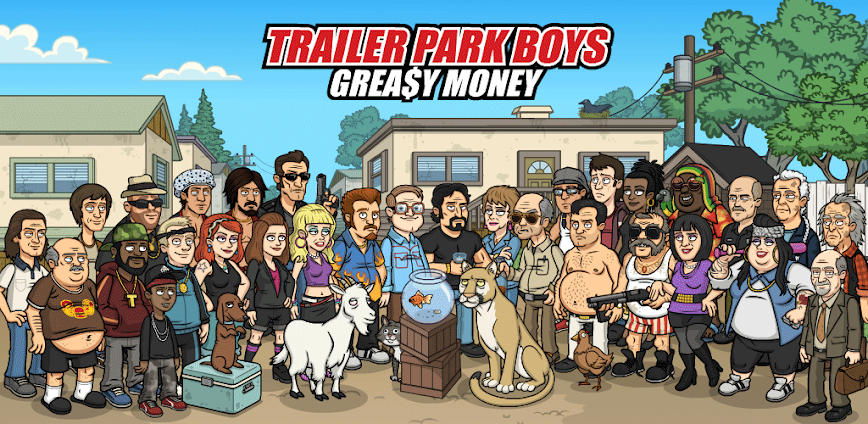 Trailer Park Boys:Greasy Money