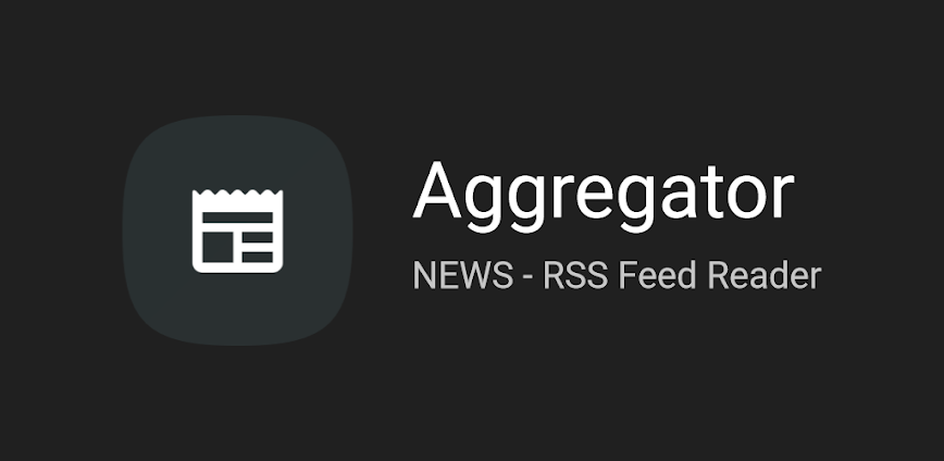 Aggregator News – RSS Reader