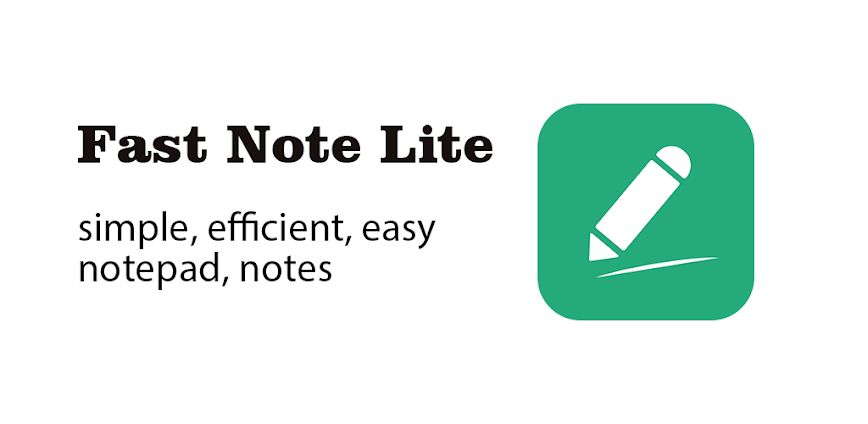 Fast Note Lite – Notepad, Note