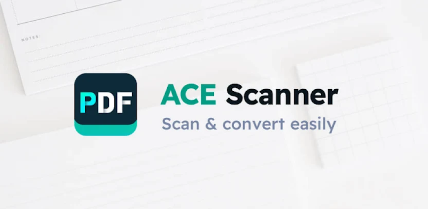 ACE Scanner – PDF Scanner App
