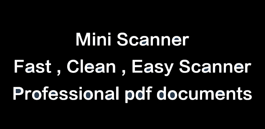 Mini Scanner -PDF Scanner App