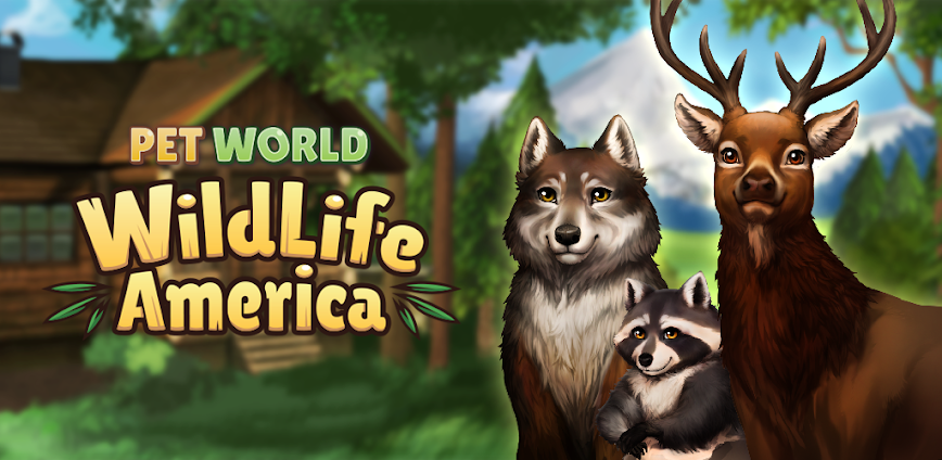 Pet World: WildLife America