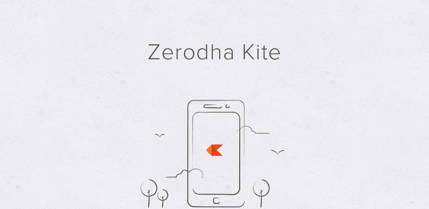 Zerodha Kite – Trade & Invest