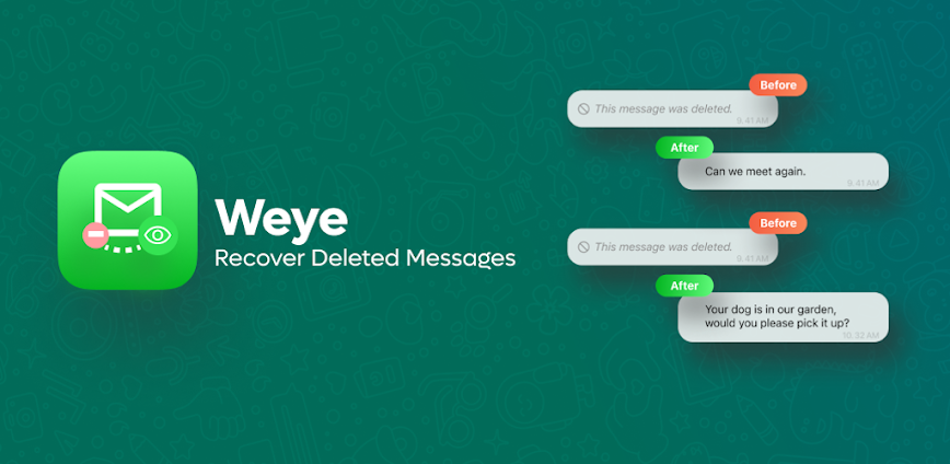 Weye: Recover Deleted Messages