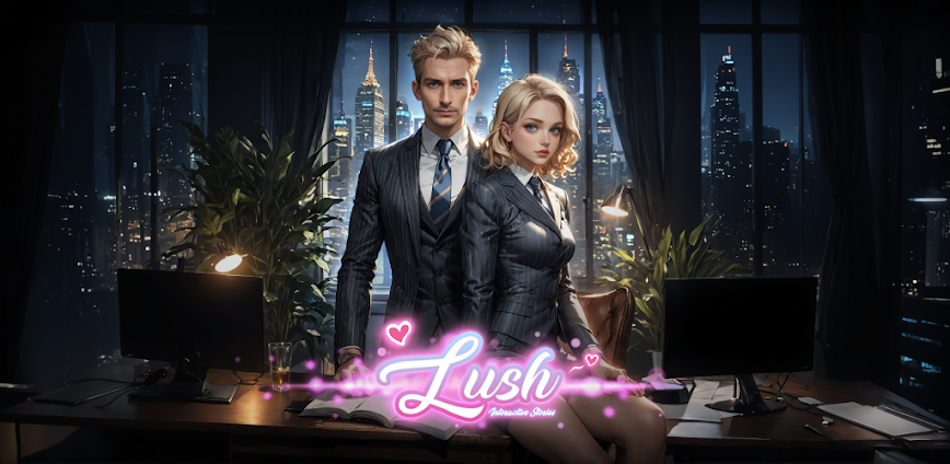 Lush™: Interactive Stories