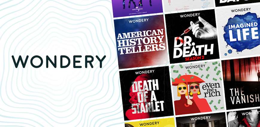 Wondery: Must-Hear Podcasts