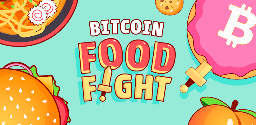 Bitcoin Food Fight – Get BTC