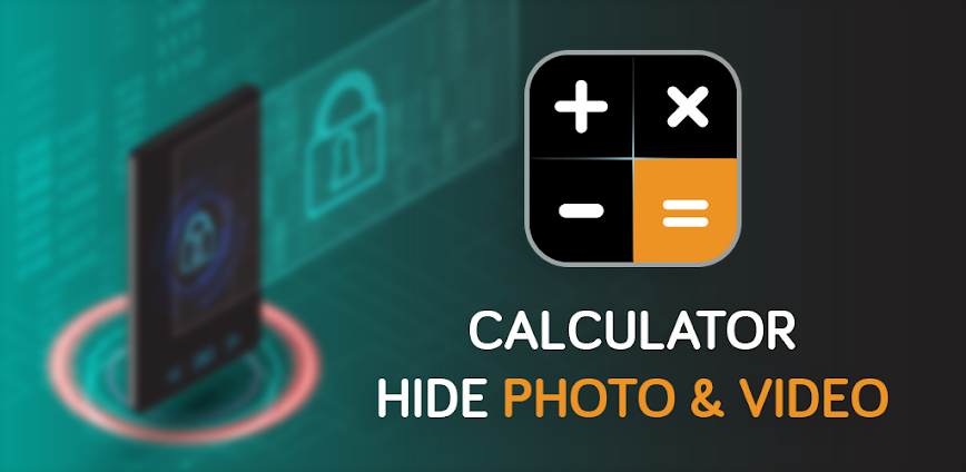 Calculator – Hide Photo, Video