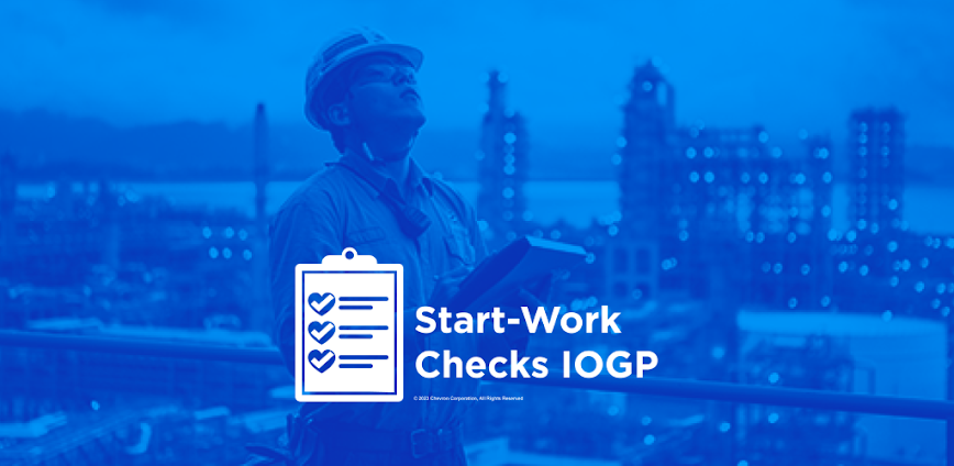Chevron Start-Work Checks IOGP
