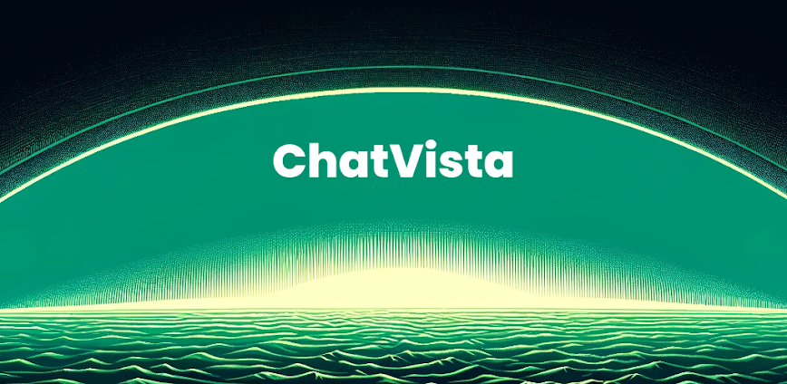 ChatVista: AI Chat Assistant