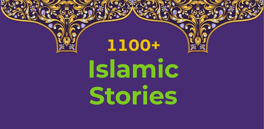 1100+ Islamic Stories