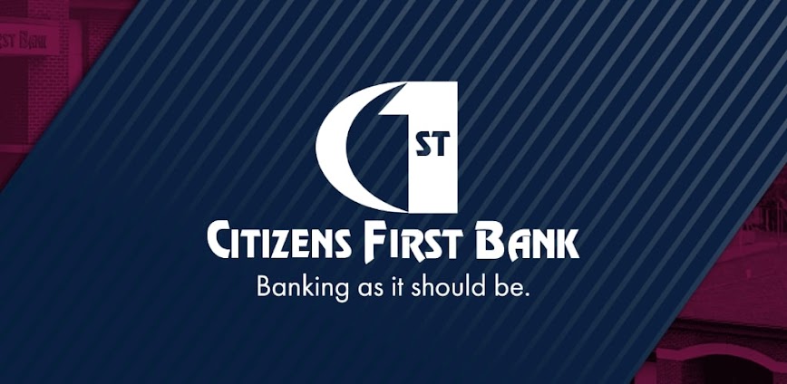 Citizens First Bank Mobile App