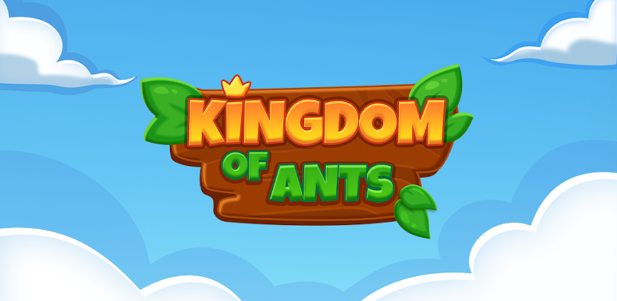 Kingdom of Ants