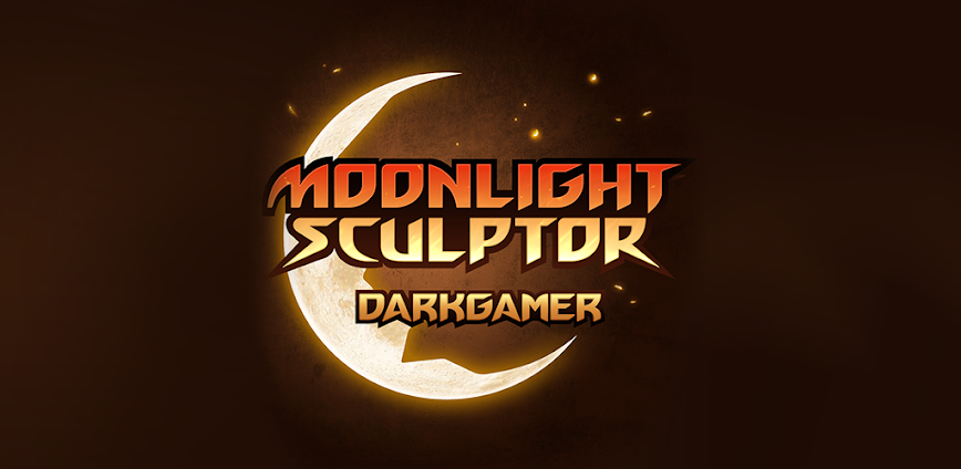 Moonlight Sculptor: DarkGamer