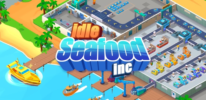 Seafood Inc – Tycoon, Idle