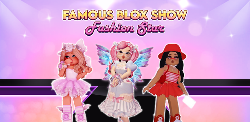 Famous Blox Show: Fashion Star