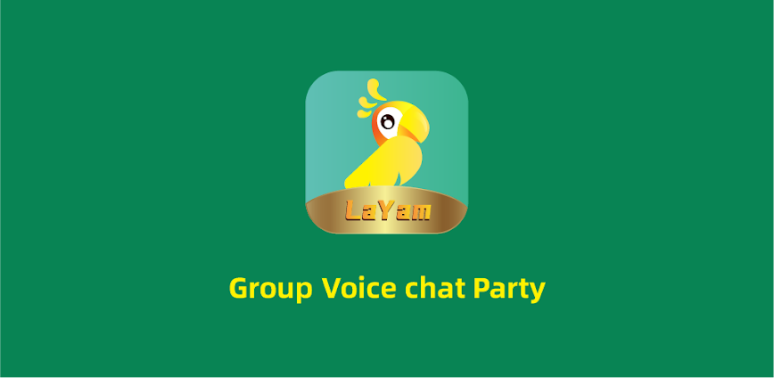 LaYam – Group Voice Chat
