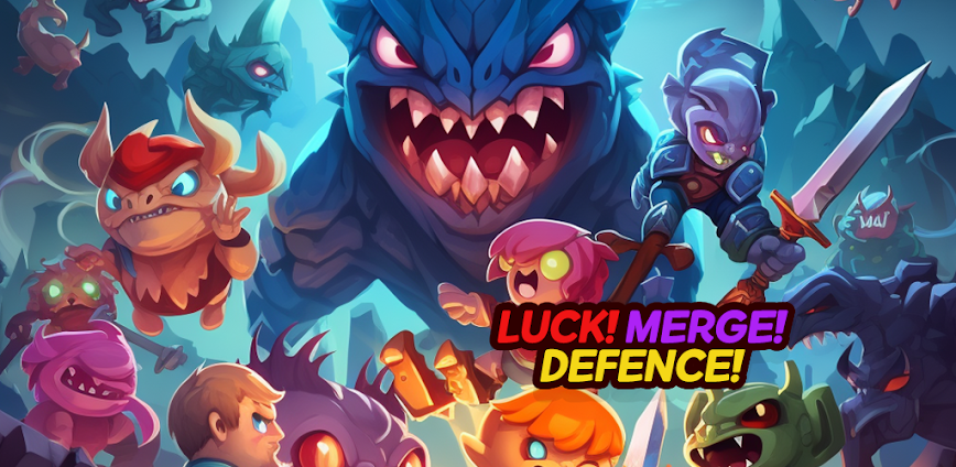 Luck! Merge! Defense!