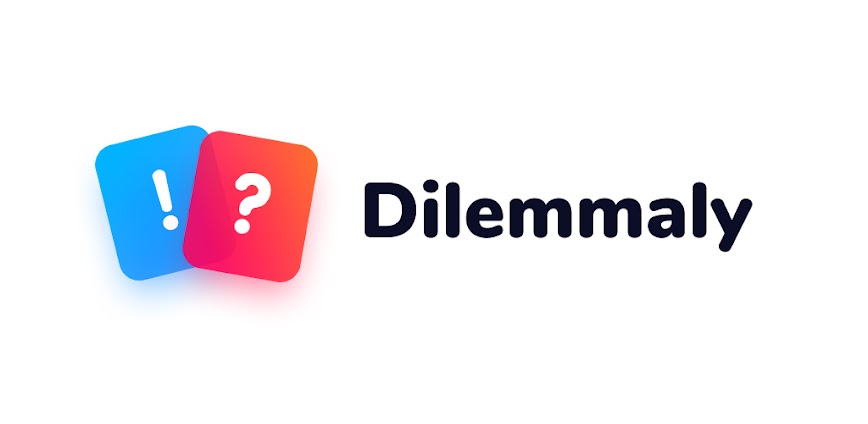 Dilemmaly – Would you rather?