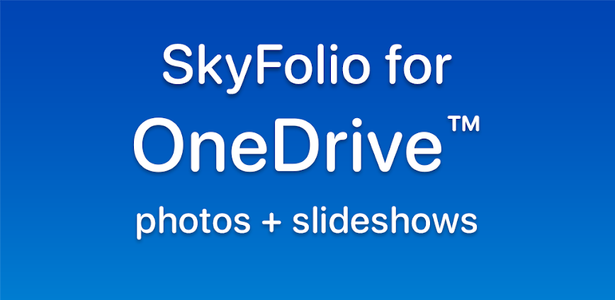 SkyFolio for OneDrive™ Photos