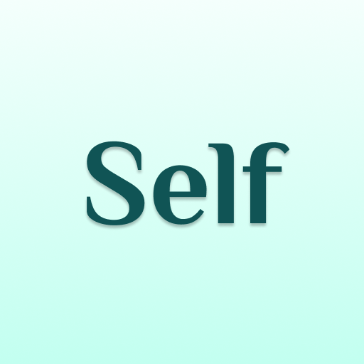SELF – Self Care Affirmations