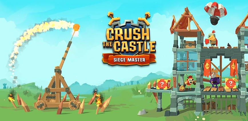 Crush the Castle: Siege Master