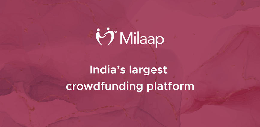 Milaap : Donation Crowdfunding