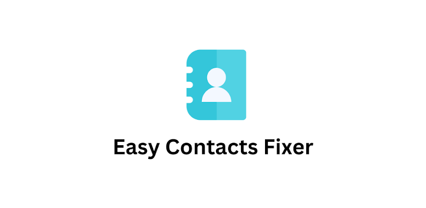 Easy Contacts Fixer