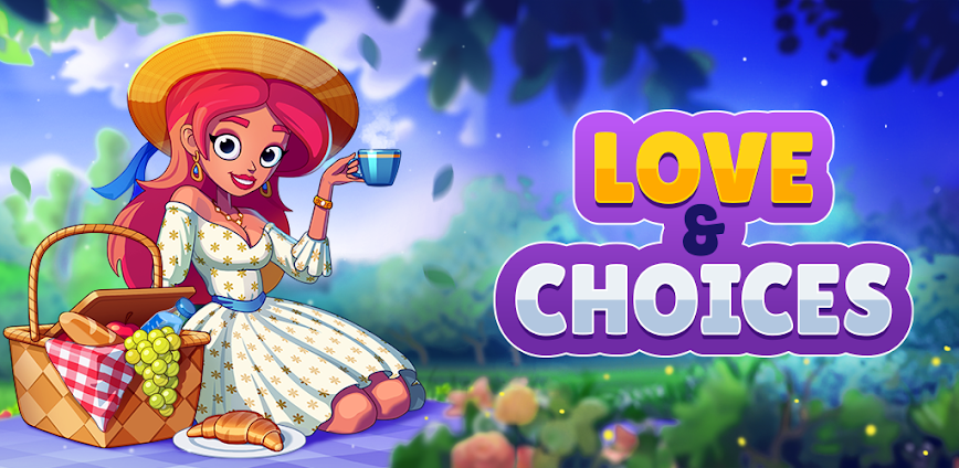 Love & Choices