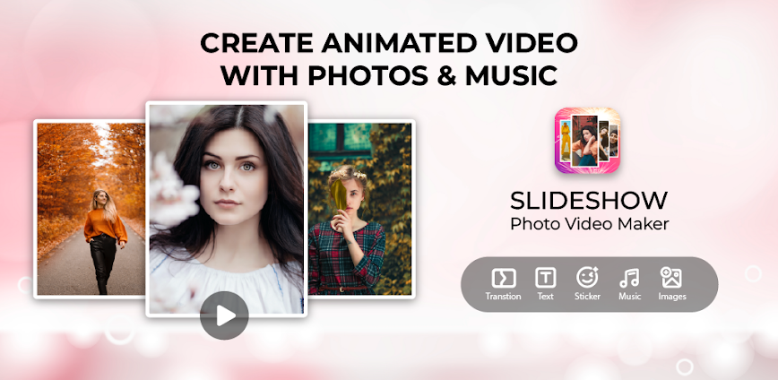 Slideshow – Photo Video Maker