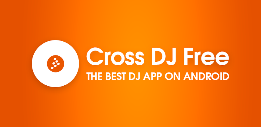Cross DJ – Music Mixer App