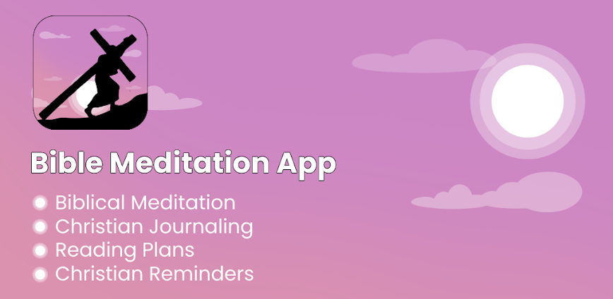 Bible Meditation -Pray & Study