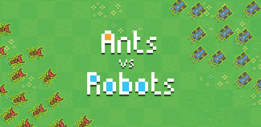 Ants vs Robots
