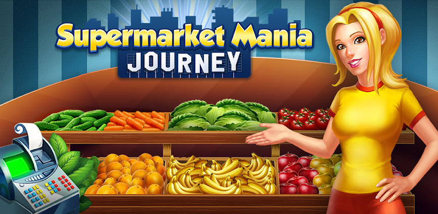 Supermarket Mania Journey