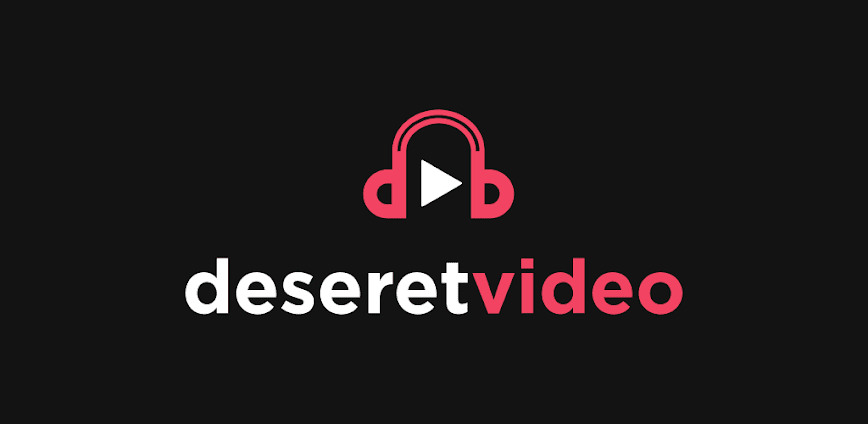 Deseret Video