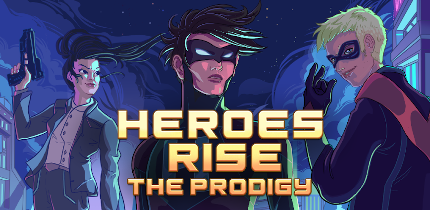 Heroes Rise: The Prodigy