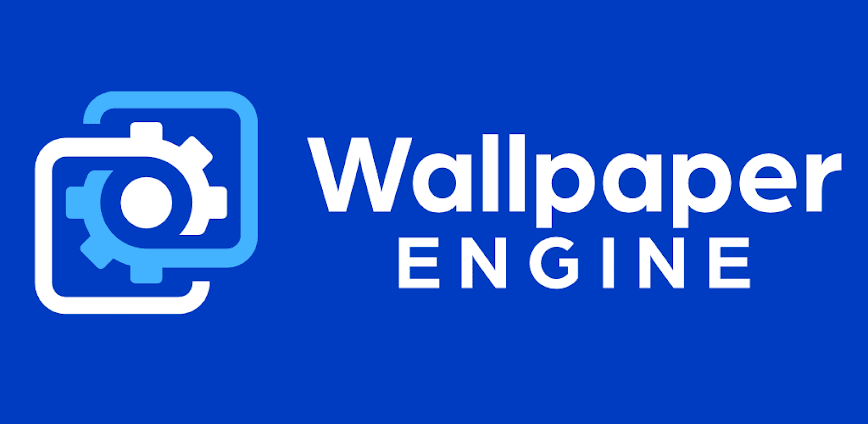 Wallpaper Engine