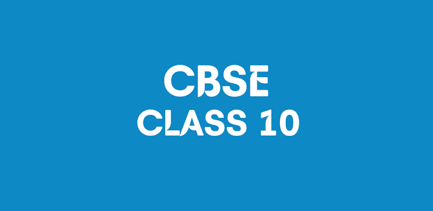 CBSE Class 10 Exam Preparation