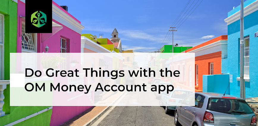 OM Money Account
