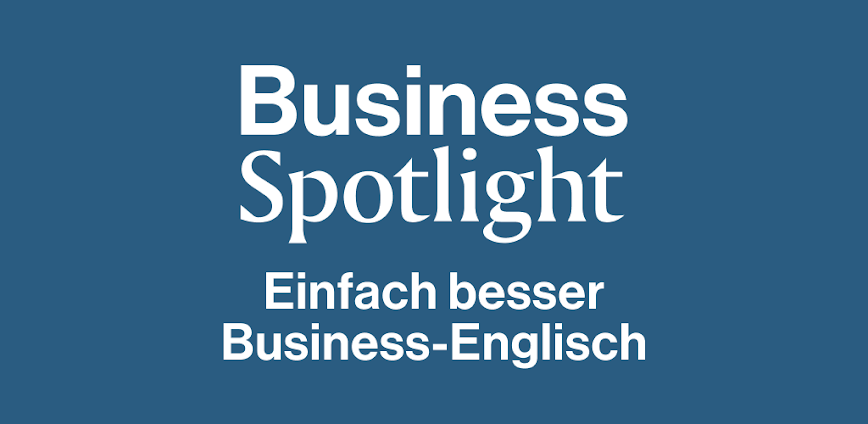Business Spotlight – Englisch