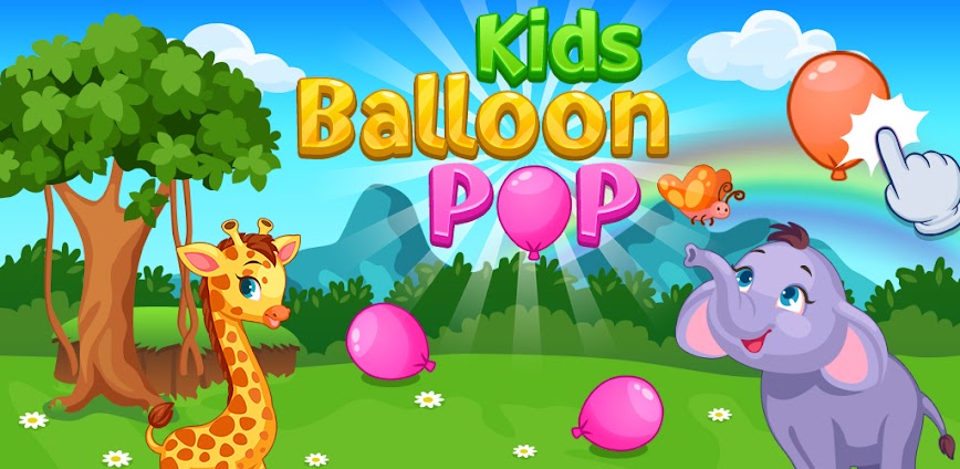 Kids Balloon Pop for Toddler