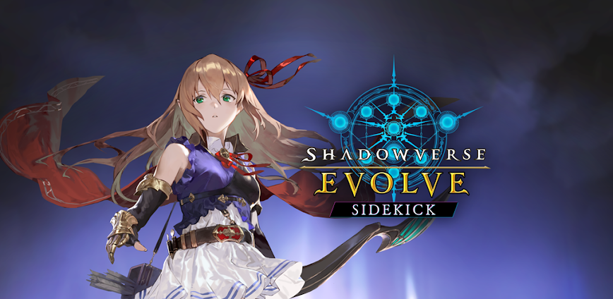Shadowverse: Evolve Sidekick